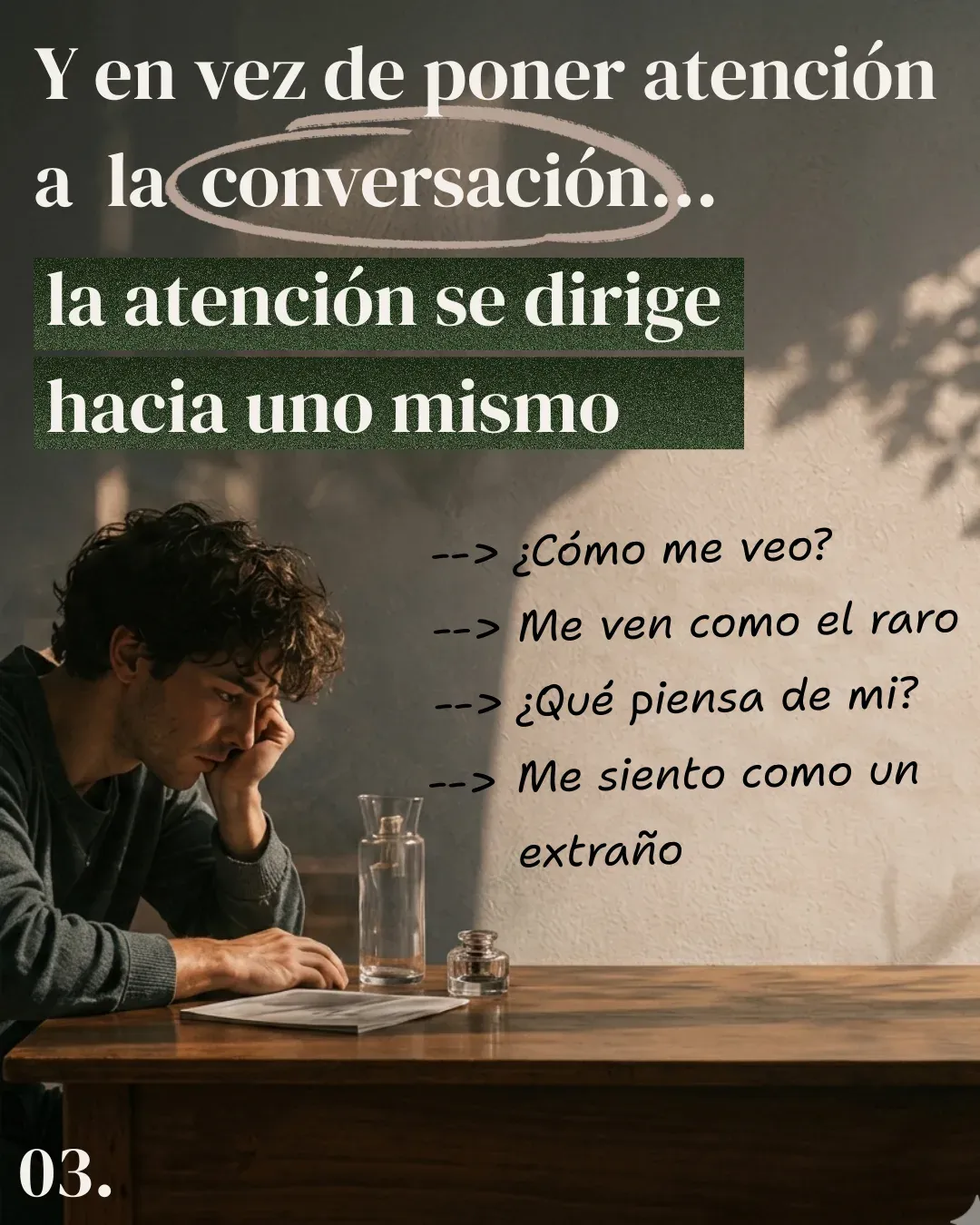 Lámina 3: La atención se dirige hacia uno mismo
