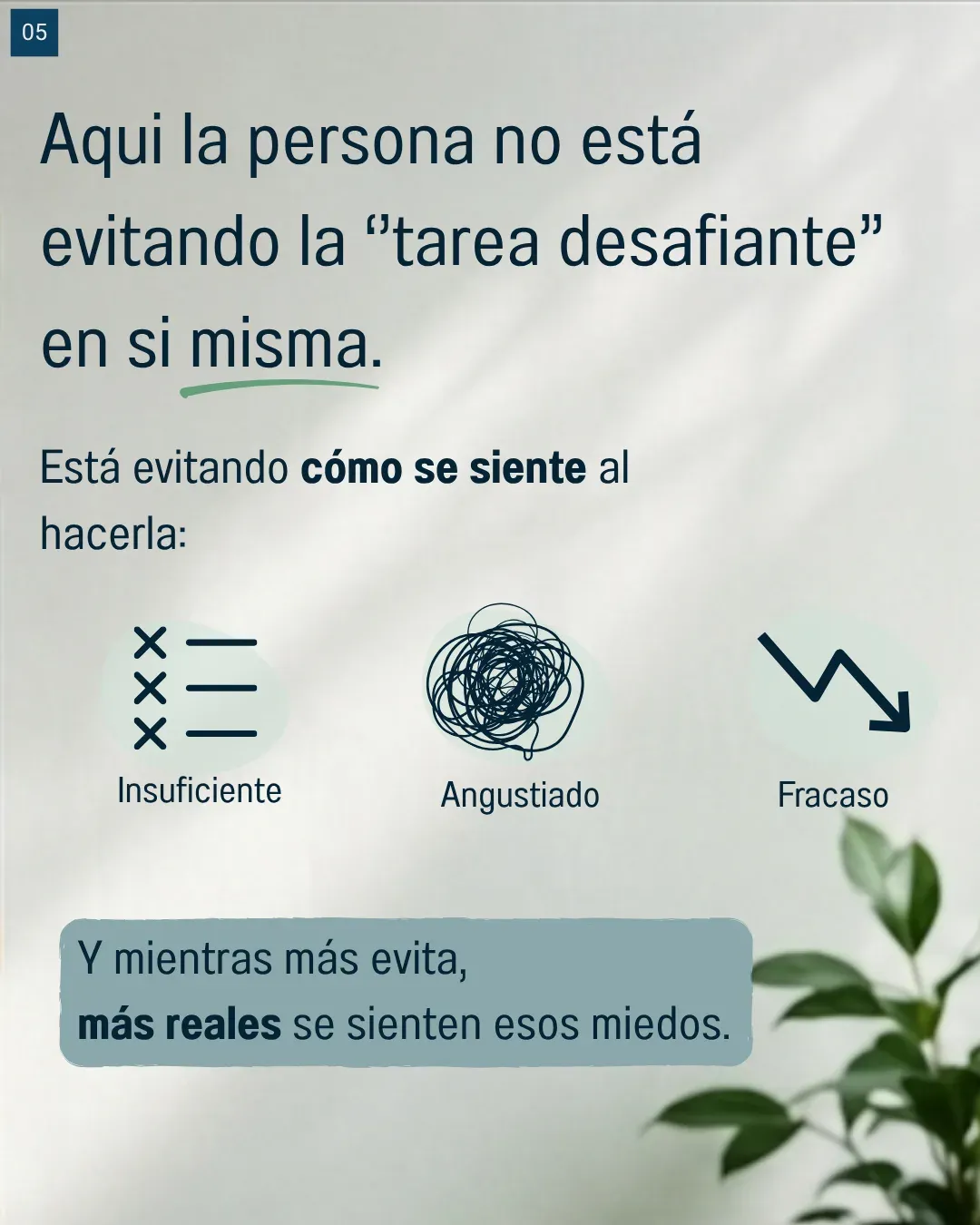 Lámina 5: No se evita la tarea, se evita cómo te hace sentir